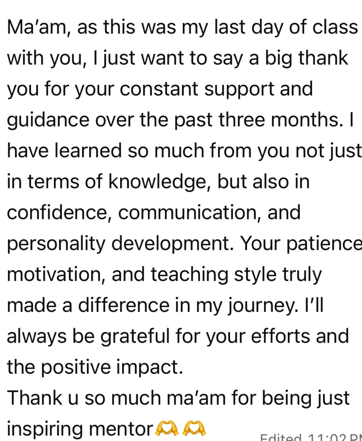 A student thanks Jagdeep for three months of support in confidence and communication